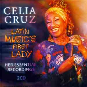 Celia Cruz - Latin Music's First Lady