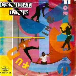 Central Line - Time For Some Fun