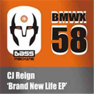 CJ Reign - Brand New Life