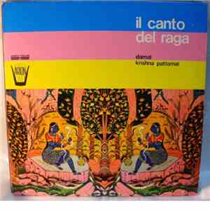 Damal Krishna Pattamal - The Raga's Song - Il Canto Del Raga