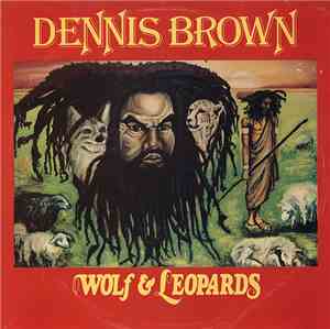 Dennis Brown - Wolf & Leopards
