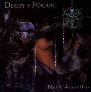 Desert + Fortune - Black Coloured Days