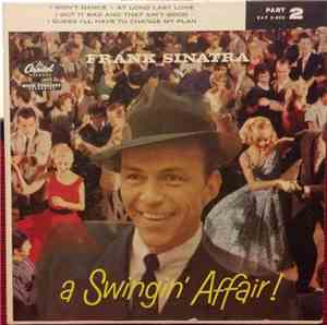 Frank Sinatra - A Swingin' Affair, Part 2