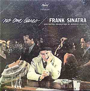 Frank Sinatra - No One Cares
