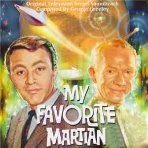 George Greeley - My Favorite Martian (Original Television Series Soundtrack ...