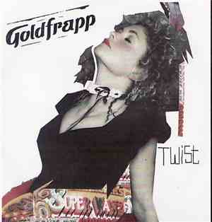 Goldfrapp - Twist / Black Cherry