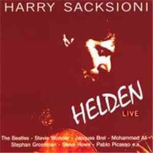 Harry Sacksioni - Helden - Live