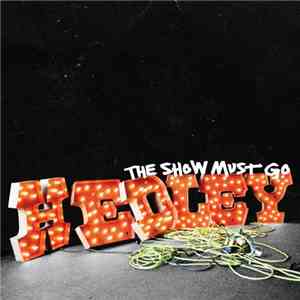 Hedley - The Show Must Go