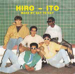 Hiro-Ito - Make My Day Today