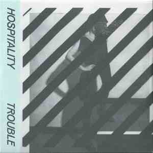 Hospitality - Trouble