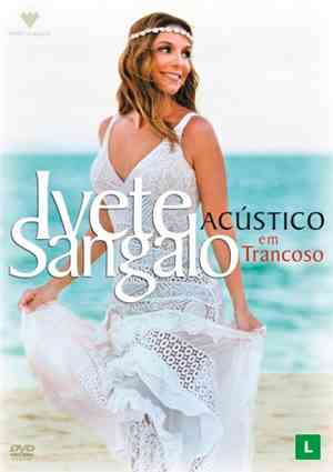 Ivete Sangalo - Acústico Em Trancoso