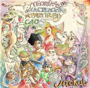 Jackal  - Teorías De La Creación A Partir Del Caos