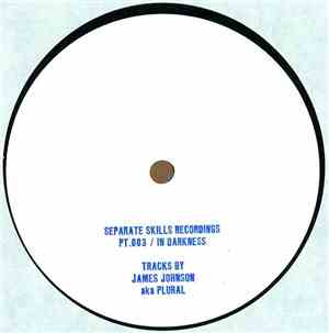 James Johnson Aka Plural - In Darkness
