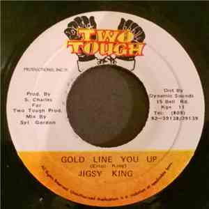 Jigsy King - Gold Line You Up