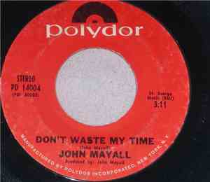 John Mayall - Don't Waste My Time