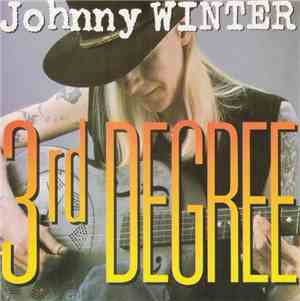 Johnny Winter - 3rd Degree
