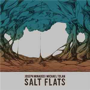 Joseph Minadeo And Michael Tolan - Salt Flats