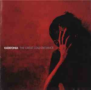 Katatonia - The Great Cold Distance