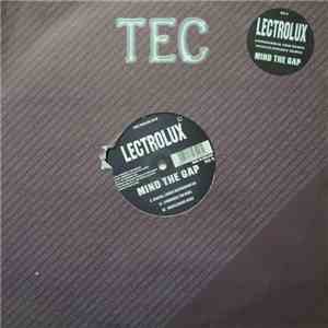 Lectrolux - Mind The Gap