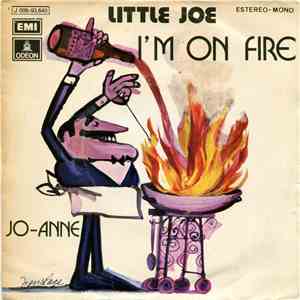 Little Joe  - I'm On Fire
