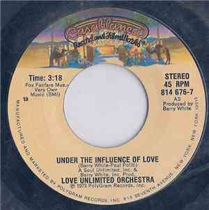 Love Unlimited Orchestra - Under The Influence Of Love / I Belong To You