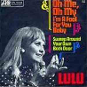 Lulu - Oh Me, Oh My / Sweep Around Your Own Back Door