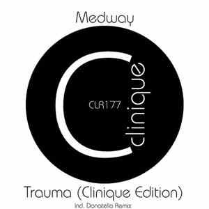Medway - Trauma (Clinique Edition)