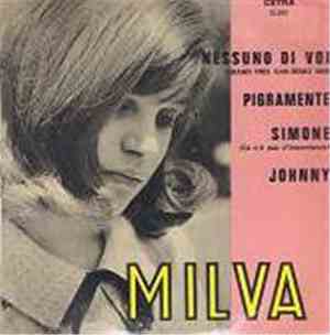 Milva - Nessuno Di Voi / Pigramente / Simone / Johnny