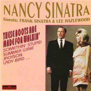 Nancy Sinatra - Nancy Sinatra (Guests: Frank Sinatra & Lee Hazlewwod)