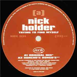 Nick Holder - Trying To Find Myself