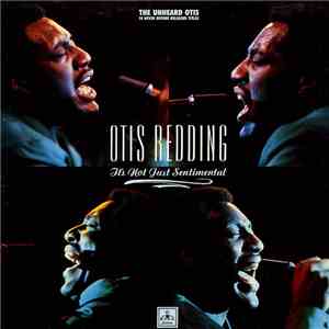 Otis Redding - It's Not Just Sentimental