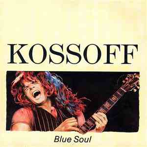Paul Kossoff - Blue Soul