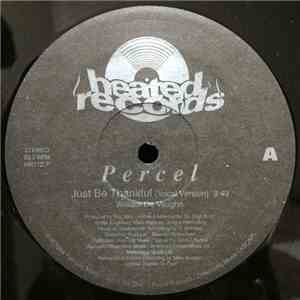 Percel - Just Be Thankful