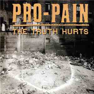 Pro-Pain - The Truth Hurts
