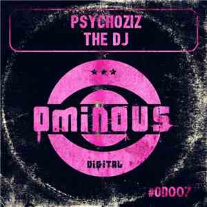 Psychoziz - The DJ