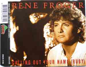 René Froger - Calling Out Your Name (Ruby)