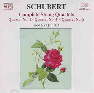 Schubert - Kodály Quartet - String Quartets Vol. 4