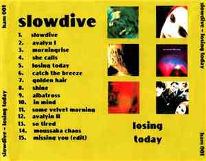 Slowdive - Losing Today