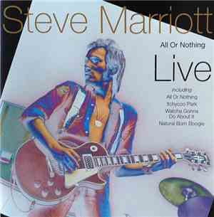 Steve Marriott - All Or Nothing - Live