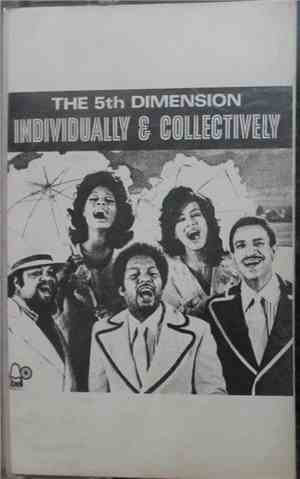 The 5th Dimension - Individually & Collectively