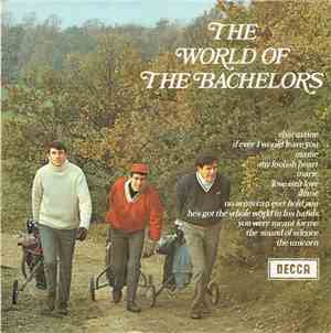 The Bachelors - The World Of The Bachelors