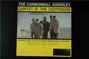 The Cannonball Adderley Quintet - At The Lighthouse