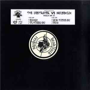 The Destroyer vs. Noisekick - Versus One E.P.