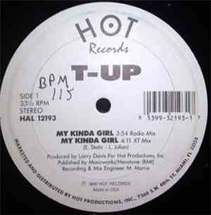 T-Up - My Kinda Girl