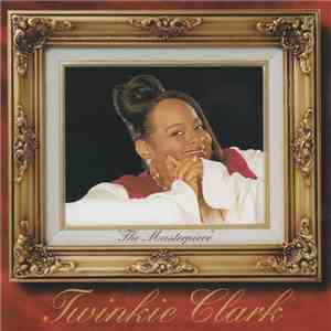 Twinkie Clark - The Masterpiece