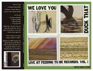 We Love You / Duck That - Live At Feeding Tube Records, Vol. 1: Frosted Ana ...