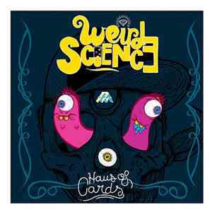 Weird Science  - Haus Of Cards