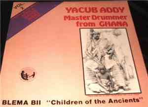 Yacub Addy Master Drummer From Ghana - Blema BII 