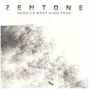 Zentone - Zenzile Meets High Tone