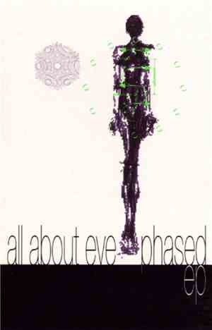 All About Eve - Phased EP